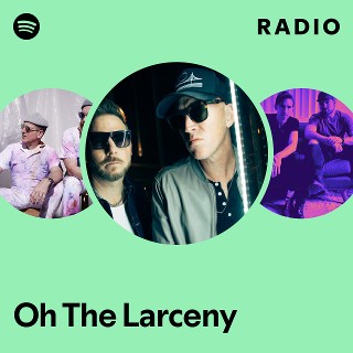 Imagem de Oh The Larceny
