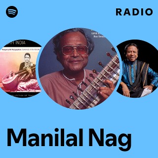Manilal Nag | Spotify
