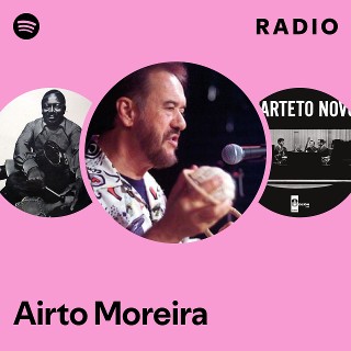 Airto Moreira Radio