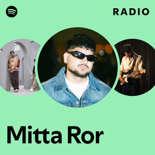 Mitta Ror Radio | Spotify Playlist