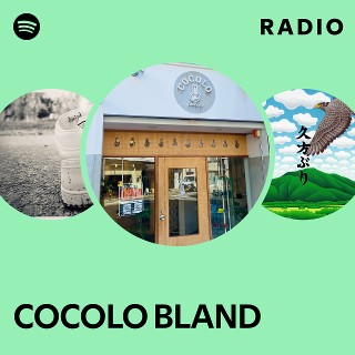 COCOLO BLAND | Spotify