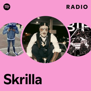 Skrilla | Spotify