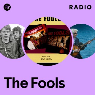The Fools | Spotify
