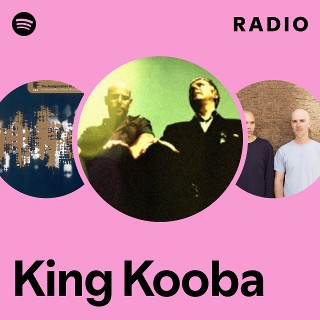 King Kooba | Spotify