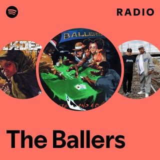 The Ballers | Spotify