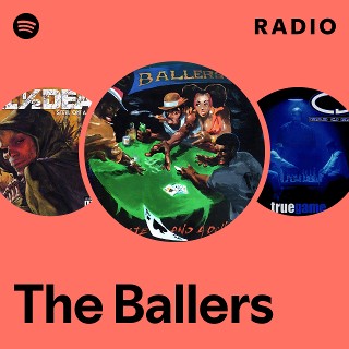 洋楽 The Ballers The Ballers | Spotify