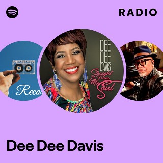 Dee Dee Davis | Spotify