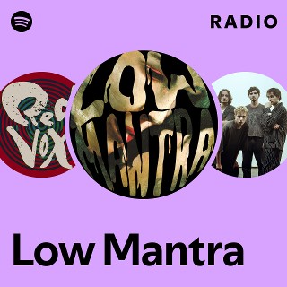 Imagem de Low Mantra