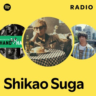Shikao Suga | Spotify