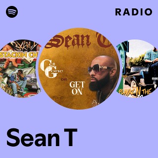 Sean T | Spotify