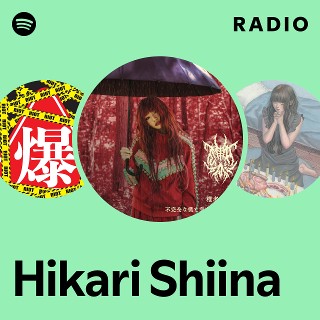 Hikari Shiina | Spotify