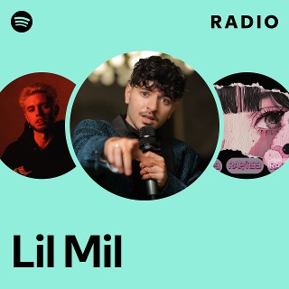 Lil Mil | Spotify