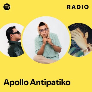 Apollo Antipatiko Radio | Spotify Playlist