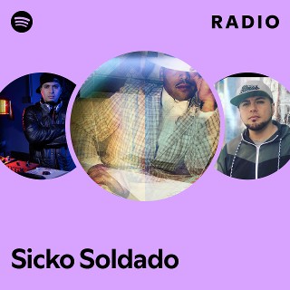 洋楽 SICKO SOLDADO Sicko Soldado | Spotify