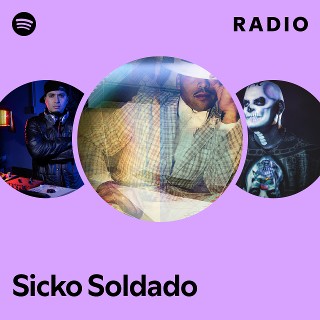 Sicko Soldado | Spotify