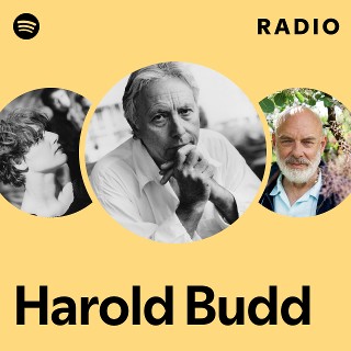 Harold Budd | Spotify