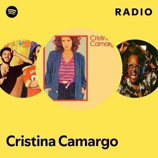 Cristina Camargo | Spotify