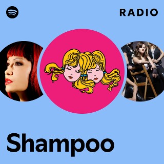 Shampoo | Spotify