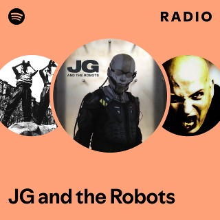 JG and the Robots | Spotify