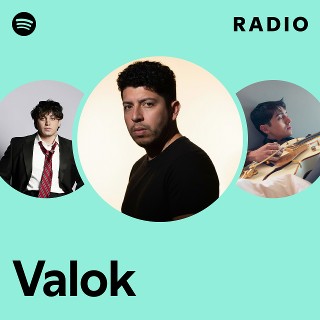 Valok Radio - playlist by Spotify | Spotify