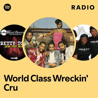 World Class Wreckin' Cru | Spotify