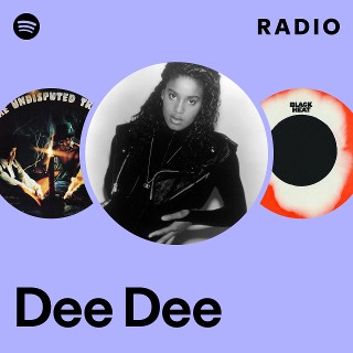 Dee Dee | Spotify