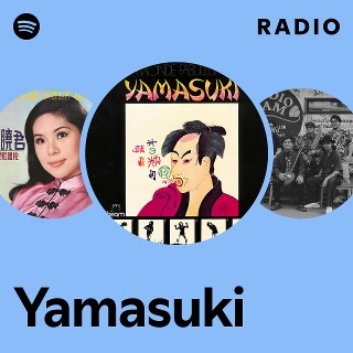 Yamasuki | Spotify