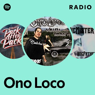 Ono Loco | Spotify