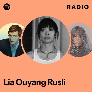 Lia Ouyang Rusli | Spotify