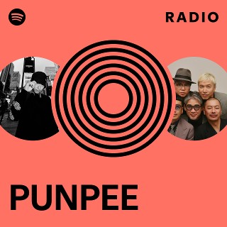 PUNPEE Radio | Spotify Playlist