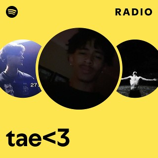tae<3 | Spotify
