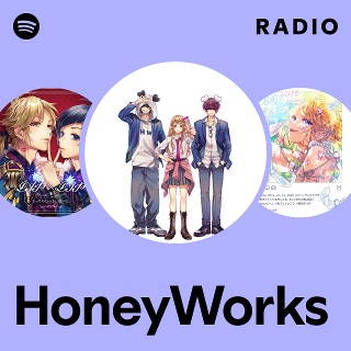 HoneyWorks | Spotify