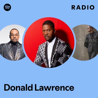 Donald Lawrence Radio