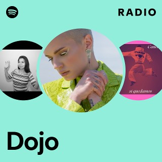 Dojo | Spotify