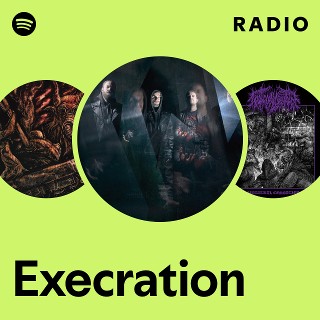 Execration | Spotify