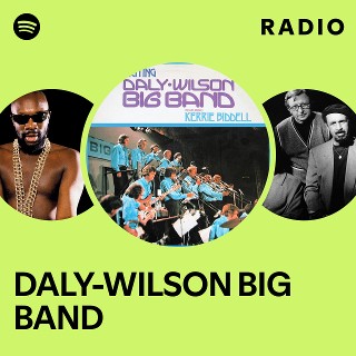 DALY-WILSON BIG BAND | Spotify
