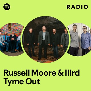 Imagem de Russell Moore & IIIrd Tyme Out
