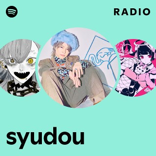 syudou | Spotify