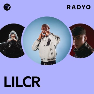 LILCR | Spotify