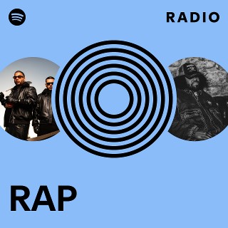 RAP Radio | Spotify Playlist