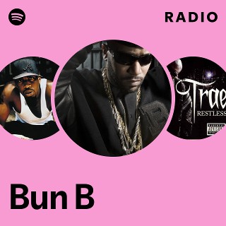 Bun B | Spotify