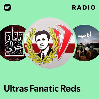 Ultras Fanatic Reds Radio Spotify Playlist