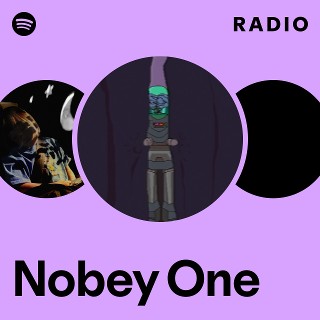 Nobey One Radio - playlist by Spotify | Spotify