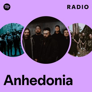 Anhedonia | Spotify