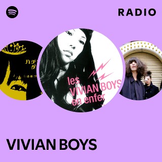 VIVIAN BOYS | Spotify