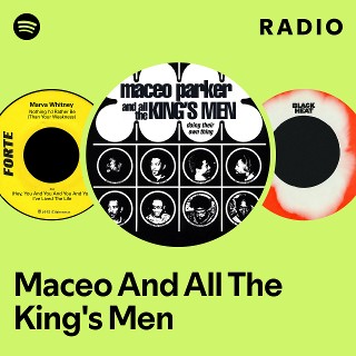Maceo And All The King's Men | Spotify