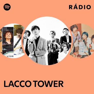 LACCO TOWER | Spotify