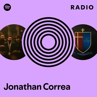 Jonathan Correa Radio | Spotify Playlist