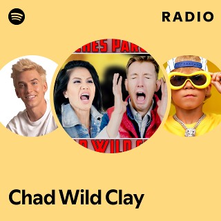 Chad wild clay new song hotsell