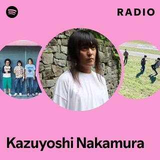 Kazuyoshi Nakamura | Spotify